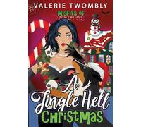 A Jingle Hell Christmas (Misfits of New Orleans)