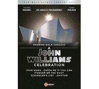 A John Williams Celebration (Opening Gala Concert - Los Angeles 2014) [DVD]