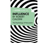 A Joosr Guide To... Influence By Robert Cialdini (ebook)