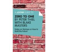 A Joosr Guide To... Zero To One (ebook)