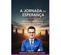 A Jornada Da Esperança (ebook)