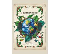 A JORNADA DA VIDA