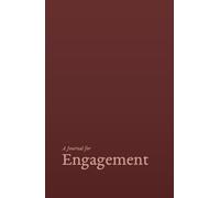 A Journal for Engagement: A gentle, research grounded companion for the season before the wedding