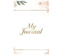 A Journal for Everyday Moments: Daily Self-Care, Gratitude & Beauty Reflections