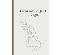 A Journal for Quiet Strength