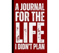 A Journal for the Life I Didn’t Plan: Healing Notebook For Women, Supporting Emotional Recovery, Self Reflection Minimalist Notes, Mental Clarity, ... Relationship Loss Gift, Self-Help Workbook