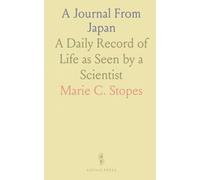 A Journal From Japan: A Daily Record of Life as Seen by a Scientist