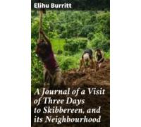 A Journal Of A Visit Of Three Days To Skibbereen And Its Neighbourhood