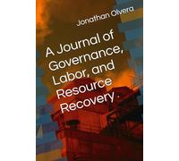 A Journal of Governance, Labor, and Resource Recovery