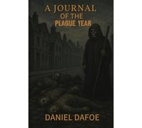 A Journal of the Plague Year