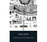 A Journal of the Plague Year: xxxviii (Penguin Classics)