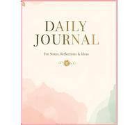 A Journal to Manifest Your Goals & Ideas: Daily Writing to Unlock Your True Self