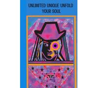 A Journal - Unlimited Unique Unfold your Soul: Unite untold stories about yourself or people you admire and follow as a fan, uplift inner strength, ... and understand wellness for every generation.