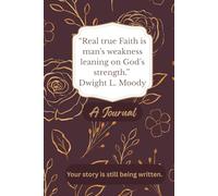 A Journal: Your story is still being written.