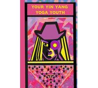 A Journal - Your Yin Yang Yearning Yogi Youth: “Write and Remember Your Exercises: Tai Chi, Qi Gong, and Gentle Movements for Aging, Wellness, ... Mind-Body Harmony While Supporting Health, Vi