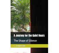 A Journey for the Quiet Hours: The Shape of Silence