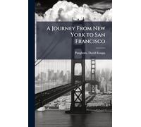 A Journey From New York to San Francisco