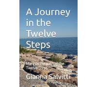 A Journey in the Twelve Steps