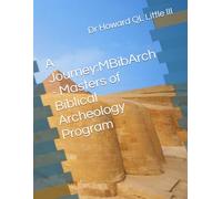 A Journey:MBibArch - Masters of Biblical Archeology Program