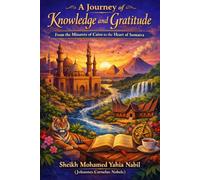 A Journey of Knowledge and Gratitude: From the Minarets of Cairo to the Heart of Sumatra