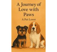 A Journey of Love with Paws