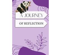 A JOURNEY OF REFLECTION: A Journal For Mapping Your Path to Success and Achievement To stay Positive and Productive [ 6x9 inches , 120 pages ]