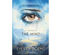 A Journey of The Mind: Through the Eyes of Poems