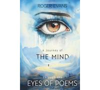 A Journey of The Mind: Through the Eyes of Poems