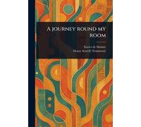 A Journey Round My Room