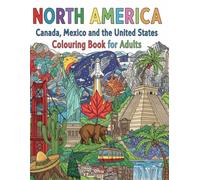 A Journey through North America: More than 150 Coloring Designs for Creative Adults
