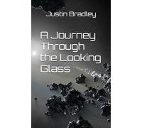 A Journey Through the Looking Glass