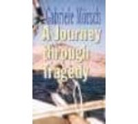 A Journey Through Tragedy