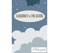 A journey to the stars: An Autism Journal and Planner for Parents to keep track of appointments, therapies, for taking notes and more.