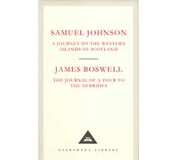 A Journey To The Western Islands Of Scotland (Everyman's Library Classics) [Idioma Inglés]: Samuel Johnson & James Boswell