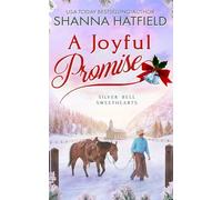 A Joyful Promise: Wholesome Holiday Western Romance: 3 (Silver Bell Sweethearts)