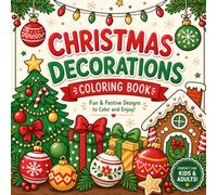 A Joyful Single-Sided Holiday Christmas Tree Coloring Book for Kids, Toddlers, and Creative Little Artists: A Cute Christmas Tree Decorating Coloring ... Toddlers, Preschoolers, and Kids Ages 4-10