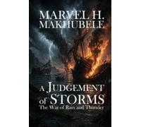 A Judgement of Storms: The War of Rain and Thunder