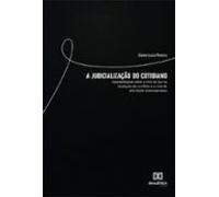 A Judicialização Do Cotidiano (ebook)