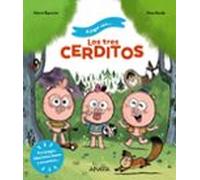 A jugar con los tres cerditos (PRIMEROS LECTORES - Álbum ilustrado)