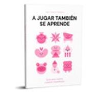 A jugar también se aprende