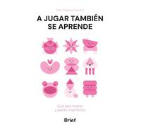 A jugar también se aprende (DIVULGACION)