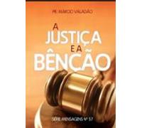 A Justiça E A Benção (ebook)