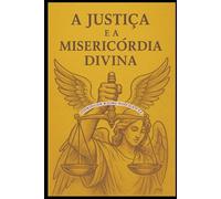 A JUSTIÇA E A MISERICÓRDIA DIVINA