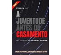 A Juventude Antes Do Casamento (ebook)