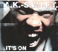 A K Swift - It's on