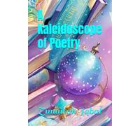 A Kaleidoscope of Poetry