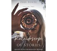 A Kaleidoscope of Stories Volume 2