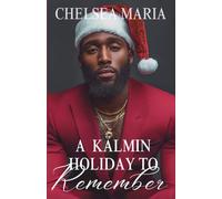 A Kalmin Holiday to Remember: 8 (In Secrets We Trust)