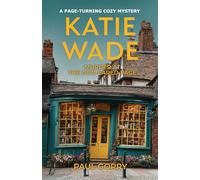 A Katie Wade Mystery - Book 1: Murder at the Dog-Eared Page: A Cozy Mystery in the English Cotswold's (The Katie Wade Mysteries)