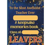 A Keepsake journal students can create for their teacher at the end of Primary School, Nursery or even High School.: 8" x 10" (20.32 x 25.4 cm), 80 Pages
